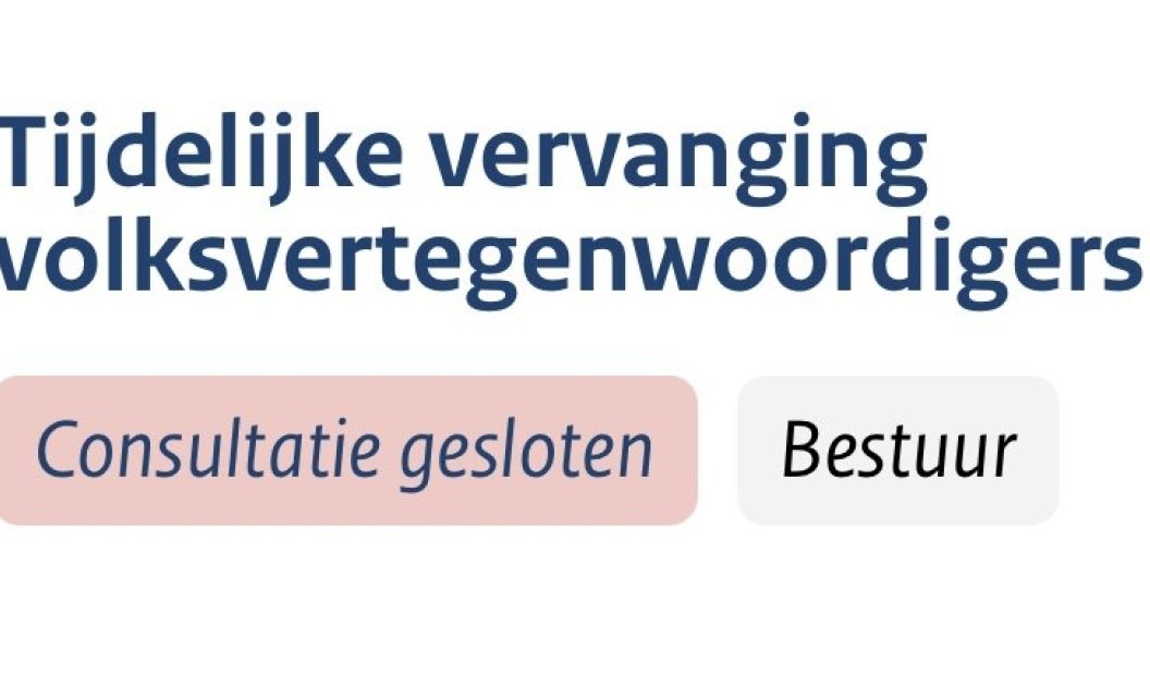 Reactie op wetsvoorstel 'Tijdelijke vervanging volksvertegenwoordigers'