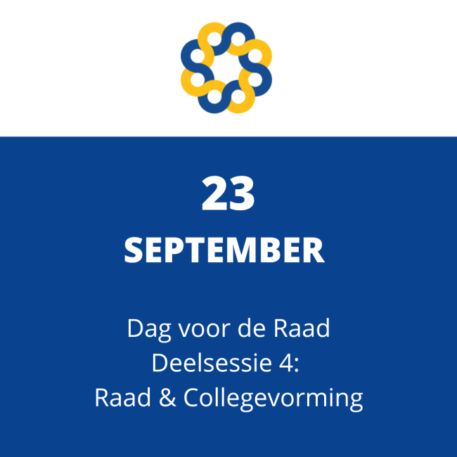 Dag voor de Raad: Wat is de rol van de raad bij collegevorming?