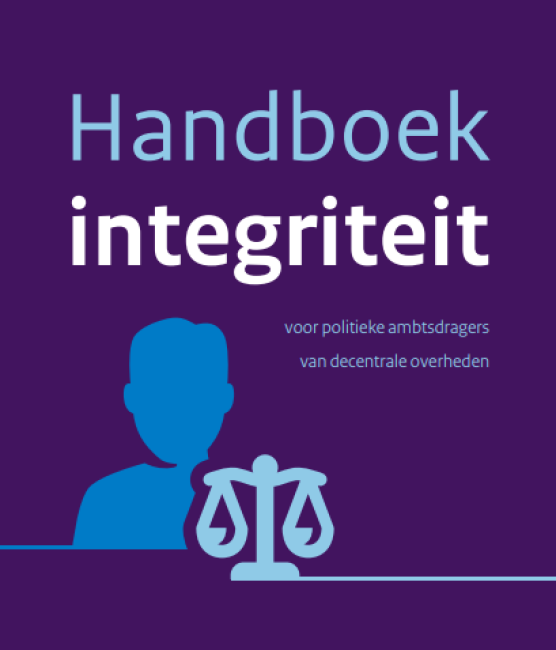 Zes belangrijkste integriteitsnormen in nieuw handboek integriteit 